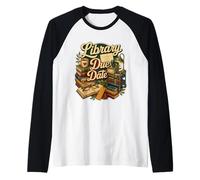 Library Due Date Bookworm Reader Raglan Baseball Tee