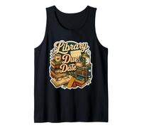 Library Due Date Bookworm Reader Tank Top