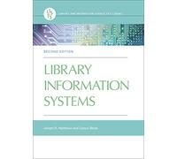 Library Information Systems (Library and Information Science Text Series)