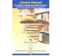 Library Manual for School,Colleges and Public Libraries
