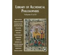 Library of Alchemical Philosophers: Volume II