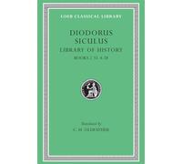 Library of History, Volume II: Books 2.35-4.58 (Loeb Classical Library 303)