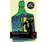 Library of Wales: Make Room for the Jester: v. 29