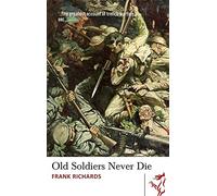 Library of Wales: Old Soldiers Never Die