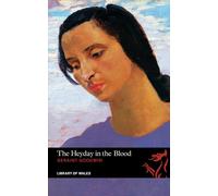 Library of Wales: The Heyday in the Blood: No. 19