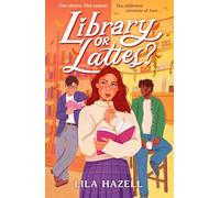 Library or Lattes?: Fall for the perfect YA autumn small-town romance, for fans of grumpy x sunshine and enemies to lovers (Love In Oak Falls, 1)