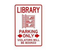 Library Parking Only Violators Will Be Booked Metal Warning Sign with Easy Install for Indoor Outdoor Security, Business Office Home Garden Street Decor 20 x 30 cm