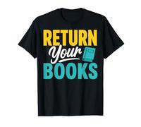 Library Return Books Librarian Value Graphic T-Shirt
