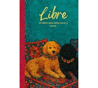 LIBRE, Transformemos lo que nos limita en amor propio.: Un viaje para convertir tus límites en poder interior.