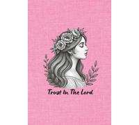 Libreta de anotaciones tapa blanda para trabajo, escuela, Diario, Regalo, Versículo «Trust in the Lord», diseño color rosa, 125 páginas rayadas: ... en la cabeza titulado «Trust in the Lord»
