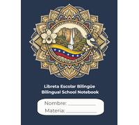 Libreta Escolar Tricolor Edición Azul: Cuaderno Rayado Bilingüe con Mantras Positivos y Mini Mandalas: 64 paginas / Español & English / Horario Escolar, Metas y Espacio para tus Apuntes