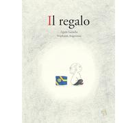 Libri Agn?s Laroche - Il Regalo. Nicolo E Il Suo Mondo. Ediz. A Colori