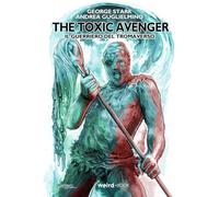 Libri Andrea Guglielmino / Stark George - The Toxic Avenger