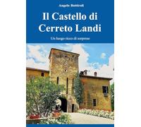 Libri Angelo Bottiroli - Il Castello Di Cerreto Landi
