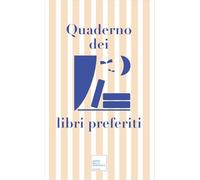 Libri Angelo Garini - Quaderno Dei Libri Preferiti