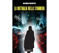 Libri Antonio Pisciotta - La Battaglia Della Straniera
