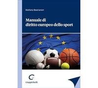 Libri Bastianon-Manuale Di Diritto Eu Dello Sport