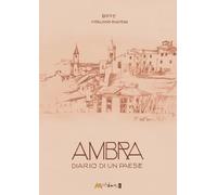 Libri Biffe - Ambra Diario Di Un Paese. Ediz. Illustrata