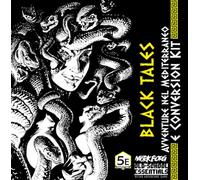 Libri Black Tales. Avventure Nel Mediterraneo E Conversion Kit. Manuale Di Espansione Per Odyssey. Black Tales. Ediz. Illustrata