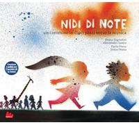 Libri Bruno Tognolini / Fresu Paolo / Peana Sonia - Nidi Di Note. Un Cammino In Dieci Passi Verso La Musica. Con QR Code