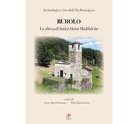 Libri Burolo. La Chiesa Di Santa Maria Maddalena