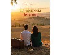Libri Cannoni Edoardo - La Memoria Del Cuore