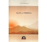 Libri Carla D'alessandro - Alfa E Omega