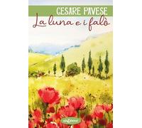 Libri Cesare Pavese - La Luna E I Falo