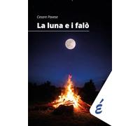 Libri Cesare Pavese - La Luna E I Falo