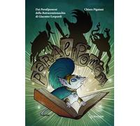 Libri Chiara Pigaiani - Dai Paralipomeni Della Batracomiomachia Di Giacomo Leopardi