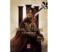 Libri Christine F?ret-Fleury - I Tre Moschettieri. D'artagnan #01