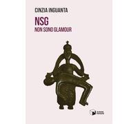 Libri Cinzia Inguanta - NSG. Non Sono Glamour