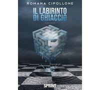 Libri Cipollone Romana - Il Labirinto Di Ghiaccio
