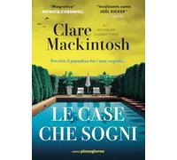 Libri Clare MacKintosh - Le Case Che Sogni