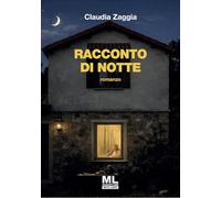 Libri Claudia Zaggia - Racconto Di Notte. Con Meta Liber Con Audiolibro Letto Dall'autrice