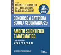 Libri Concorso A Cattedra Scuola Secondaria. Ambito Scientifico E Matematico. Classi Di Concorso A-26, A-27, A-28, A-47 #2C