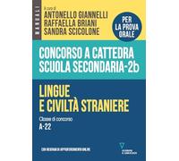 Libri Concorso A Cattedra Scuola Secondaria. Lingue E Civilta Straniere. Classe Di Concorso A-22 #2B