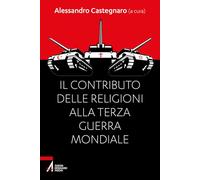 Libri Contributo Delle Religioni Alla Terza Guerra Mondiale (Il)