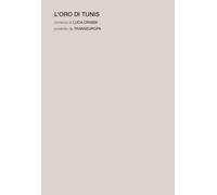 Libri Crabbi Luca - L' Oro Di Tunis