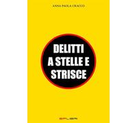 Libri Cracco Anna Paola - Delitti A Stelle E Strisce