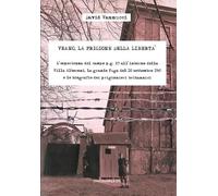 Libri David Vannucci - Veano, La Prigione Della Liberta