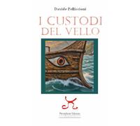 Libri Davide Pelliccioni - I Custodi Del Vello