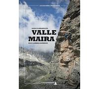 Libri De Giorgi Luca / Renato Botte - Valle Maira. Guida Di Arrampicata. Rock Climbing Guidebook. Ediz. Italiana E Inglese