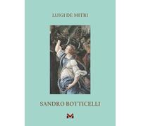 Libri De Mitri Luigi - Sandro Botticelli