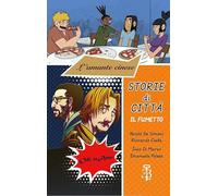 Libri De Simoni Nicol? / Costa Riccardo / Di Marco Ivan - Storie Di Citta. Il Fumetto