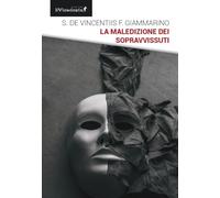Libri De Vincentiis Sandro - La Maledizione Dei Sopravvissuti