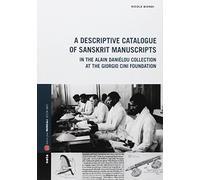 Libri Descriptive Catalogue Of Sanskrit Manuscripts. Con Libro (A)