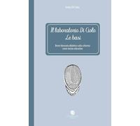 Libri Di Ciolo Enrico - Il Laboratorio Di Ciolo. Le Basi