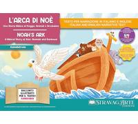 Libri Di Giacomo Linda - L' Arca Di Noe. Una Storia Biblica Di Pioggia, Animali E Arcobaleni. Storia Kamishibai. Ediz. Italiana E Inglese. Con QR Code Per T