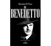 Libri Di Vico Patrizia - Il Benedetto